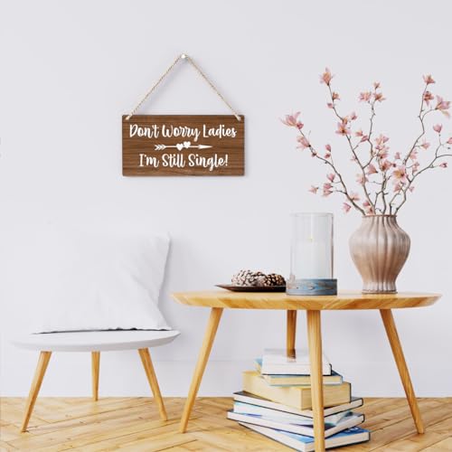 Rustic Wedding Sign Don't Worry Ladies I'm Still Single, Ring Bearer Sign, Funny Wedding Decor Weddings Stuff Engagement Decorations 12x6 Inches (Brown) - color: Don't Worry Ladies I'm Still Single