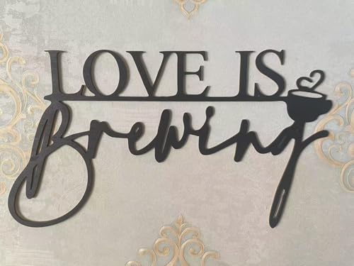 Love Is Brewing Wall Sign, for Wedding Bridal Shower Engagement Photography Background Fall in Love Bride Coffee Bar Party Supply for Coffee Lovers Wedding Shower Photo Props