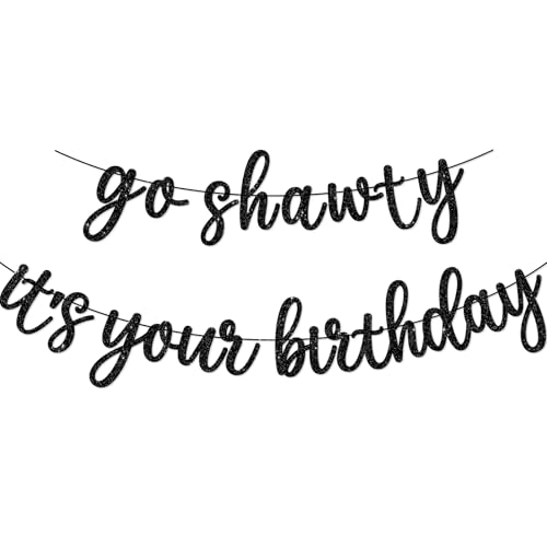 Go Shawty It's Your Birthday Banner, Hip Hop Birthday Party Decorations Supplies, Rap Theme Bday Bunting Sign, Pre-strung, Photo Props (Black) - color: Black