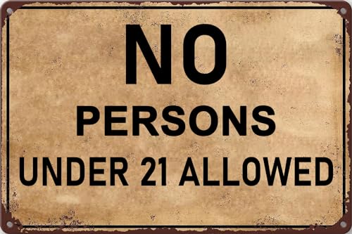 Vintage Warning Metal Tin Sign No Persons Under 21 Allowed Nostalgic For Kitchen Home Cafe Man Cave Decor 8x12 Inch - color: Picture15