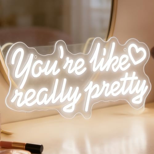 You’re Like Really Pretty Neon Sign for Wall Decor, Heart Light Up Letters Led Sign Birthday Christmas Party Photo Prop Night Signs Girl Bedroom Decorations Gifts for Women Girls Teens - color: DG3