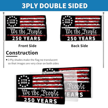 250 Anniversary Flag 3x5 Ft Double Sided 3 Ply 250 Years of Freedom We The People 1776-2026 Patriotic Signs Hanging Decor for Room House Welcome Photo Backdrop with Brass Grommets - style: Double Sided