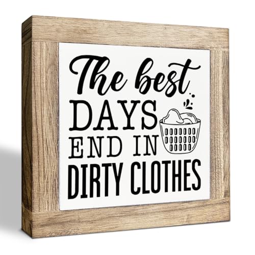 The Best Days End in Dirty Clothes Sign, Funny Laundry Wood Sign, Laundry Room Decor, Farmhouse Decors for Shelves Counter, Modern Farmhouse Home Decor, Funny Housewarming Gift - color: Color01