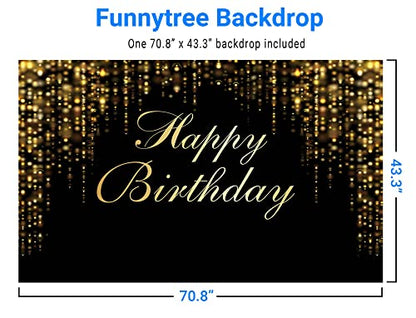 Funnytree Happy Birthday Party Backdrop Black and Gold Glitter Bokeh Sequin Spots Photography Background Golden Sparkle Shining Dots Baby Abstract Milestone Banner Cake Table Decor Photo - size: 70.8 X 43.3 in