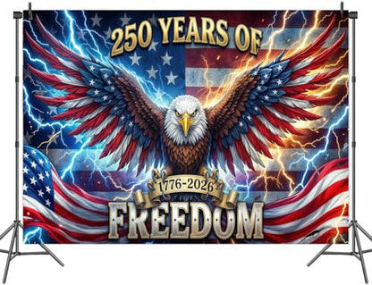 10x8 ft American 250th Years of Freedom Backdrop, 4th of July Eagle Flag Photography Background, 1776-2026 USA 250th Anniversary Patriotic Independence Day Party Banner Photo Booth Studio Props - color: Multi3, size: 10x8ft