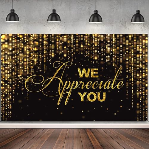 We Appreciate You Banner Backdrop 5x3ft Black Gold Employee Appreciation Decors Thank You for All You Do Background Banner Veterans Teacher Doctor Nurse Staff Appreciation Party Decorations - color: Black Gold04, size: 5x3ft