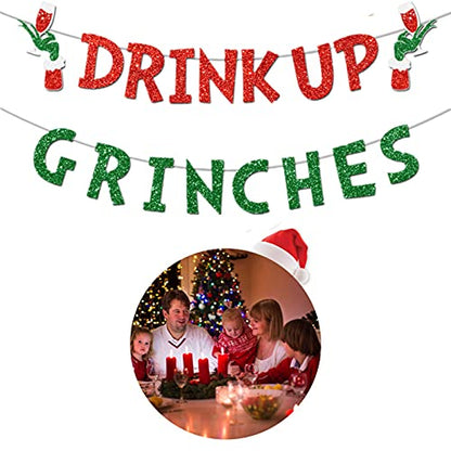 Drink Up Grinches Banner, Glittery Christmas Decorations Banners Winter Holiday Garland Photo Props Banner for Party Home Decorations