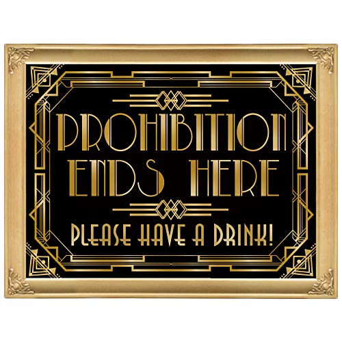 Roaring 20s Gatsby Grandeur Prohibition Ends Here Poster Photo Booth Props Sign 16x12inch A3 - color: Prohibition Ends Here