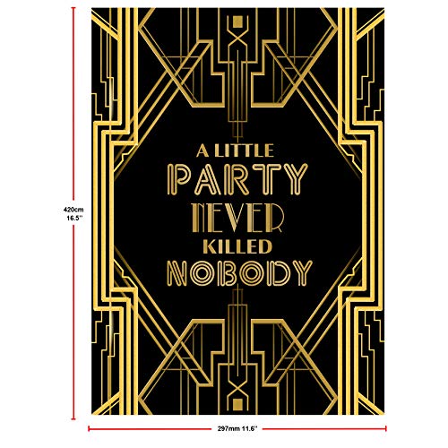 Roaring 20s Art Deco Jazz Party A Little Party Never Killed Nobody Poster Photo Booth Props Sign 16x12inch A3 - color: A Little Party Never Killed Nobody