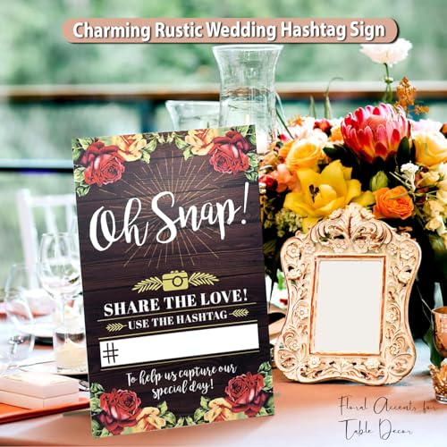 Rustic Wedding Hashtag Sign, Floral Table Top Oh Snap Sign Perfect for Wedding Reception Ceremony 11'' x 17''
