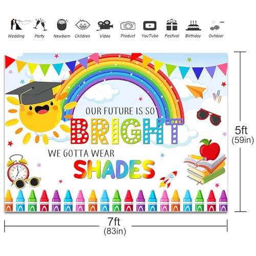 Preschool Graduate Backdrop 7x5ft Our Future is So Bright We Gotta Wear Shades Kindergarten Graduation Background Party Decorations Class of 2026 Kids Graduation Banner Photo Booth Props - size: 7x5ft