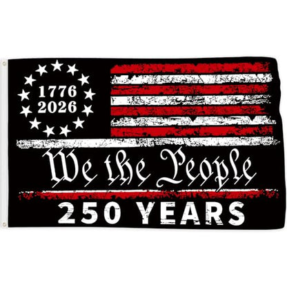 250 Anniversary Flag 3x5 Ft 250 Years of Freedom We The People 1776-2026 250th Birthday Patriotic Signs Hanging Decor for Room House Welcome Photo Backdrop with Brass Grommets - style: Single Sided