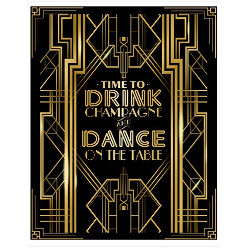 Roaring 20s Gatsby Time to Drink Champagne & Dance on The Table Party Poster Photo Booth Props Sign 16x12inch A3 - color: Dance on the Table