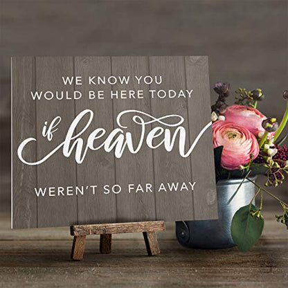 We Know You'd Be Here Today Rustic Memorial Sign / 9" x 8" Wood Design Remembrance Sign For Weddings And Anniversaries - color: Wood, style: Heaven