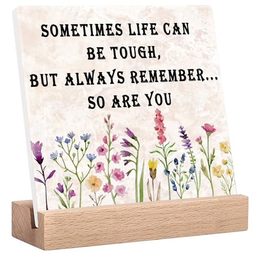 Office Desk Decor Inspirational Quotes Signs Motivational Gifts For Women Work Cute Office Desktop Decorations Daily Positive Quote Sign Cubicle Desk Accessories Sometimes Life Can Be Tough But So Are You Sign - color: Flower01