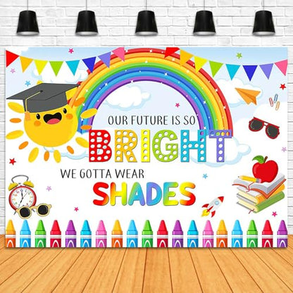 Preschool Graduate Backdrop 8x6ft Our Future is So Bright We Gotta Wear Shades Kindergarten Graduation Background Party Decorations Class of 2026 Kids Graduation Banner Photo Booth Props - size: 8x6ft