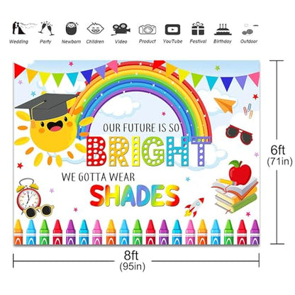 Preschool Graduate Backdrop 8x6ft Our Future is So Bright We Gotta Wear Shades Kindergarten Graduation Background Party Decorations Class of 2026 Kids Graduation Banner Photo Booth Props - size: 8x6ft