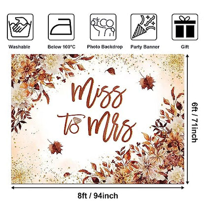 Avezano Miss to Mrs Backdrop Autumn Floral Bridal Shower Backdrop Bride to Be Engagement Party Photography Background Decorations Wedding Banner Photo Booth Prop (8x6ft, 94x71inch) - size: 8x6ft, 94x71inch