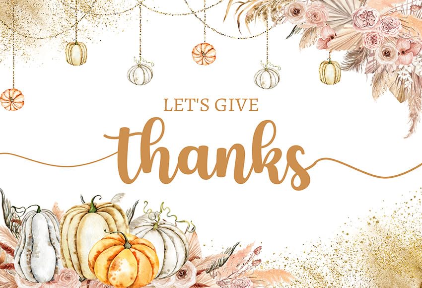 AIBIIN 10x7ft Let's Give Thanks Backdrop Happy Thanksgiving Party Background Boho Floral Pumpkins Friendsgiving Party Decorations Banner Photo Studio Props - size: 10x7ft