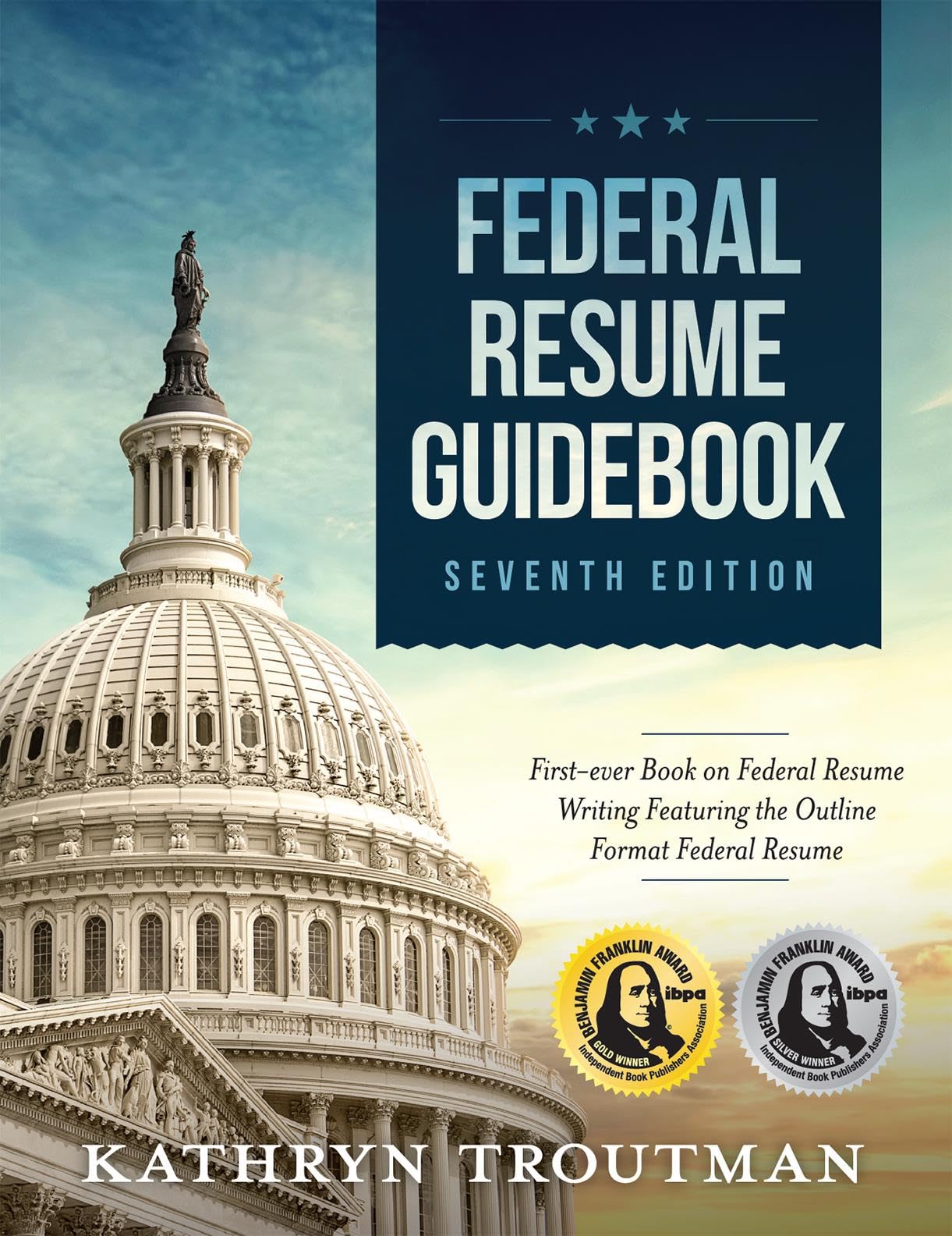 Federal Resume Guidebook: First-Ever Book on Federal Resume Writing Featuring the Outline Format Federal Resume